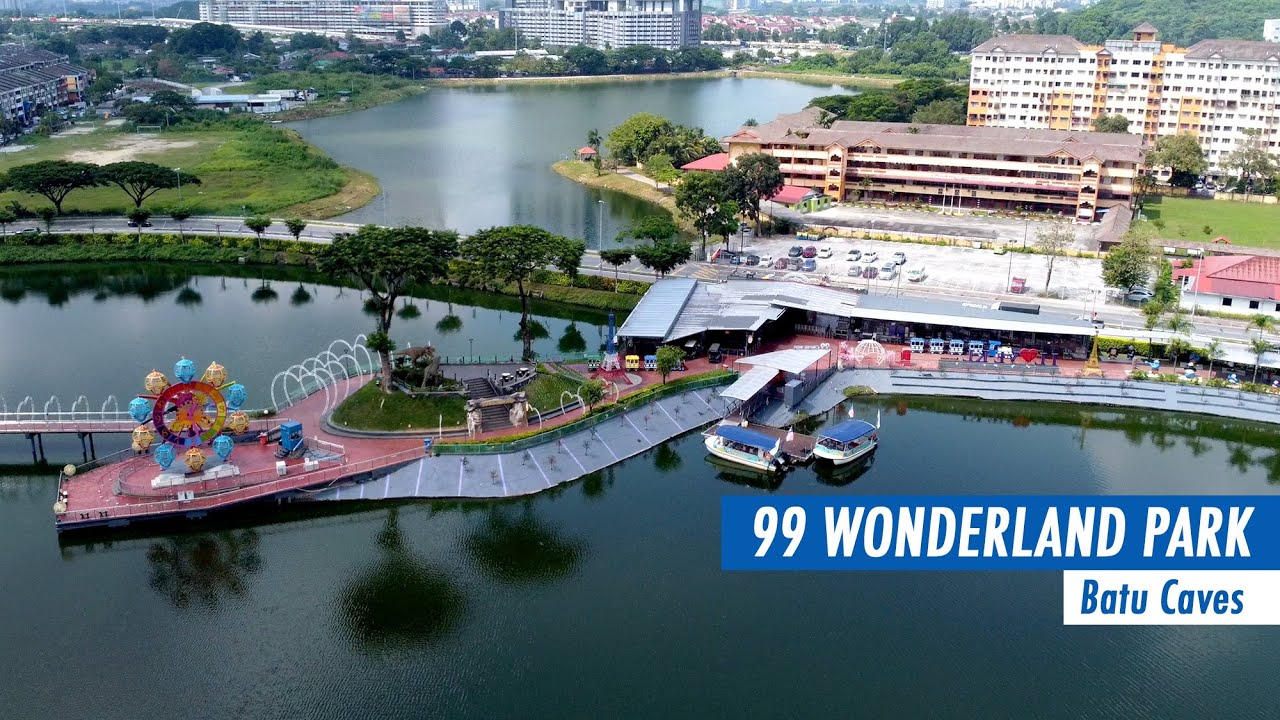 99 Wonderland Park, Selayang, Batu Caves YouTube