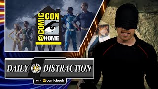 Recapping Comic-Con At Home Day 1 | Daily Distraction