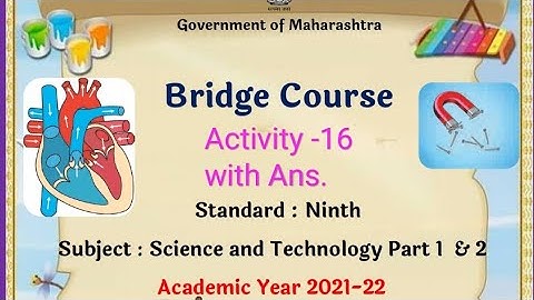 Bridge Course, Standard:9, Science, Activity-16, सेतू अभ्यास, विज्ञान, वर्ग :9, कृतीपत्रिका-16