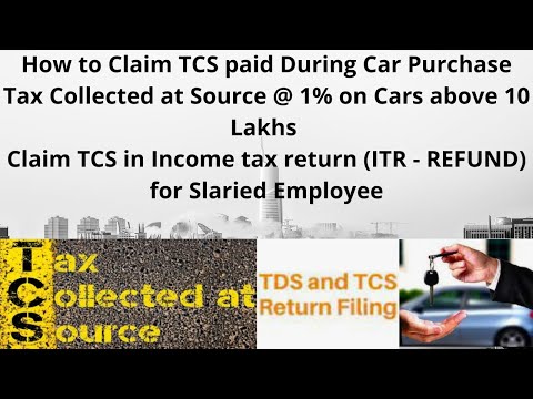 How to Claim 1 % TCS paid on Car Purchase | How to take TCS credit on car purchase ITR Refund