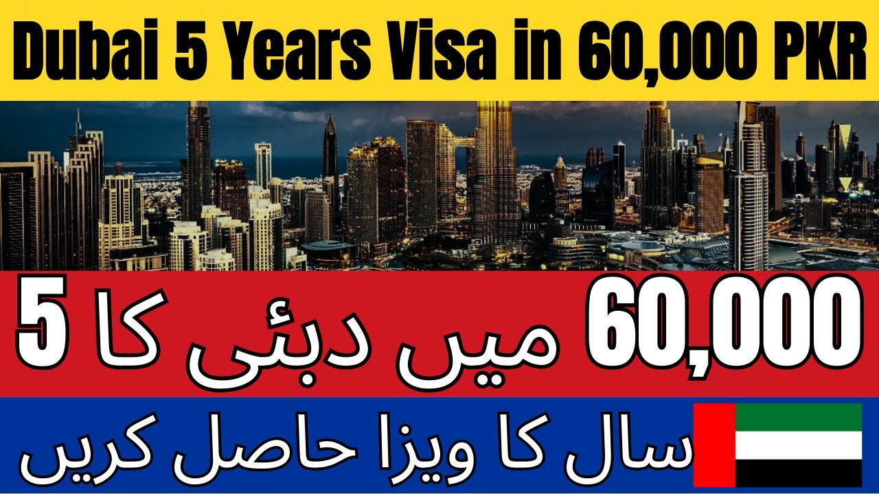 Dubai 5 year Multiple Entry Visa For Pakistani UAE 5 Years Tourist dubai-5-year-multiple-entry-visa-for-pakistani-uae-5-years-tourist