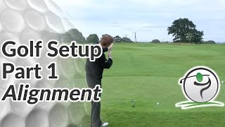 Golf Alignment - Stay on Target with the Right Golf Setup