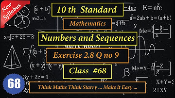 10th Standard Maths|Ex 2.8 Q no 9|Class #68|Numbers and Sequences|SSLC|Class 10 Maths|TN|Chapter 2