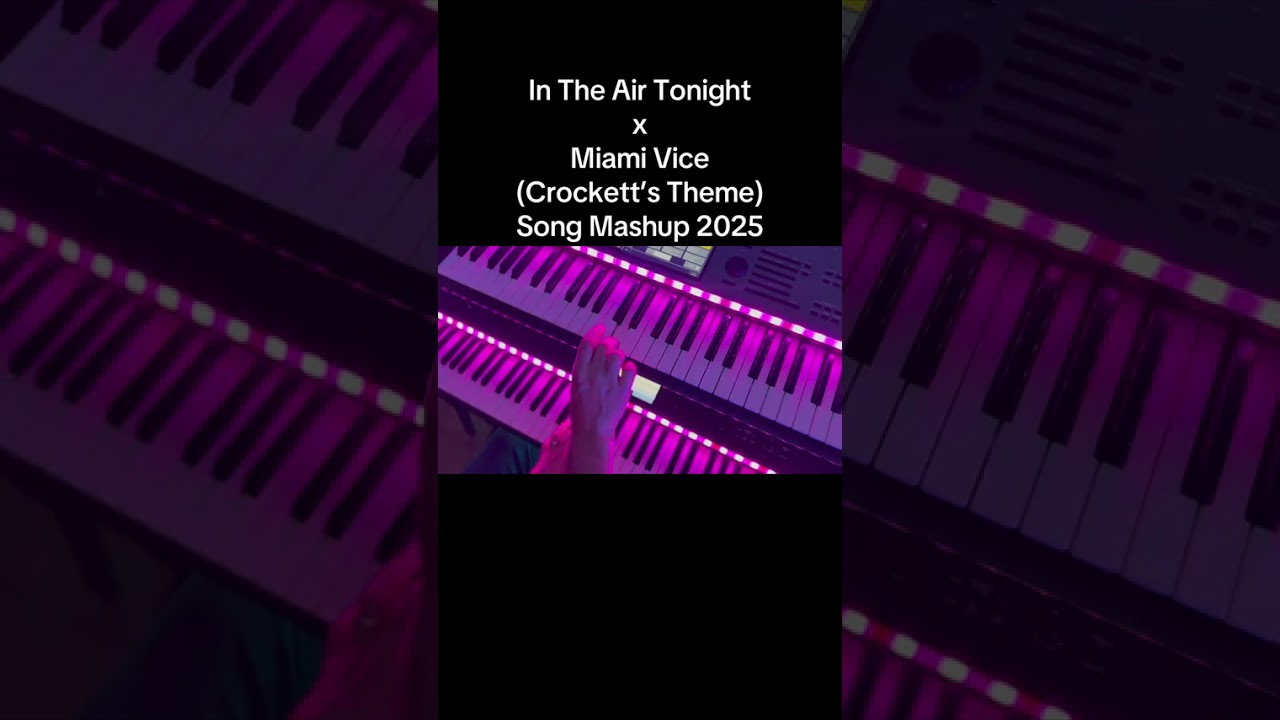 Miami Vice/InTheAirTonite  Mash Up 2025