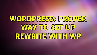 Famous Wordpress: Proper way to set up rewrite with Wp Profile