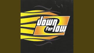 Deeper - Down for Low