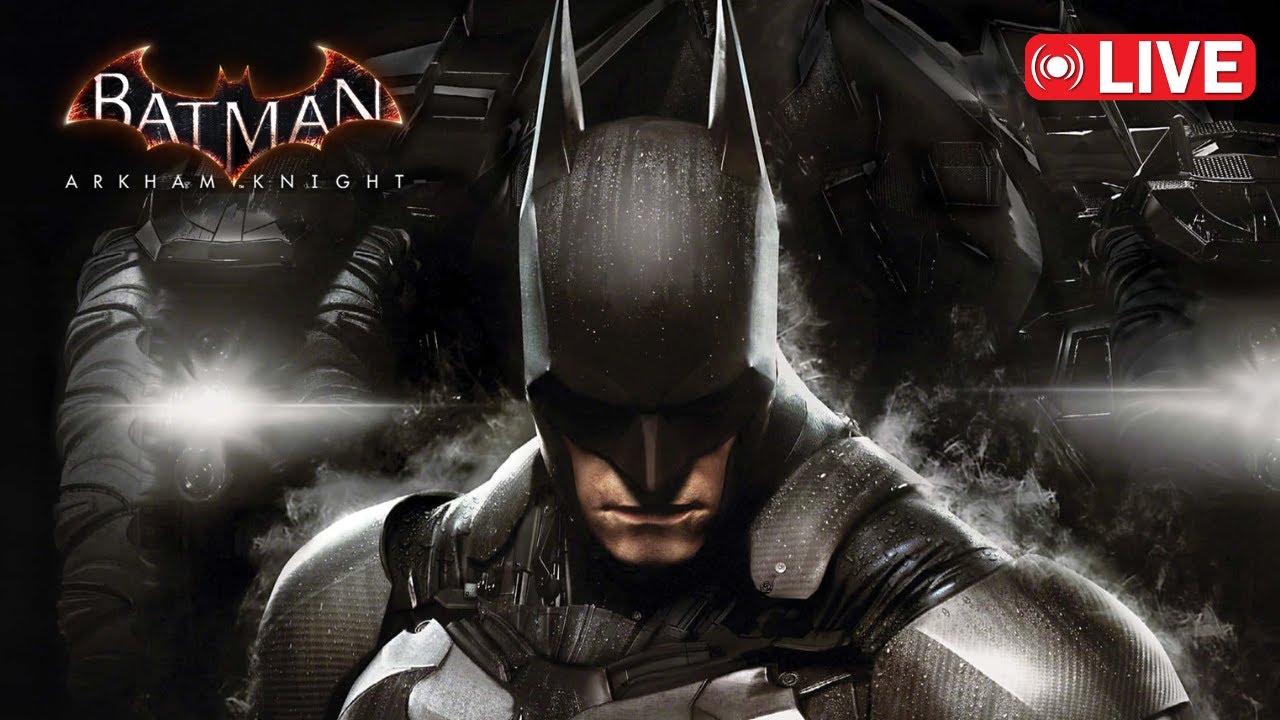Batman: Arkham Knight Livestream PART 1 | India