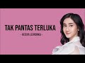 Keisya Levronka - Tak Pantas Terluka (Lyrics) | Kekasih Harusnya kau memilihku