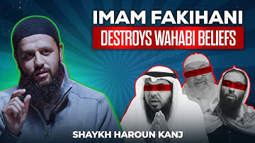Standar Ganda Wahabi TERBUKA (ISTIGASA)| Imam al-Fakihani | Syekh Haroun Kanj