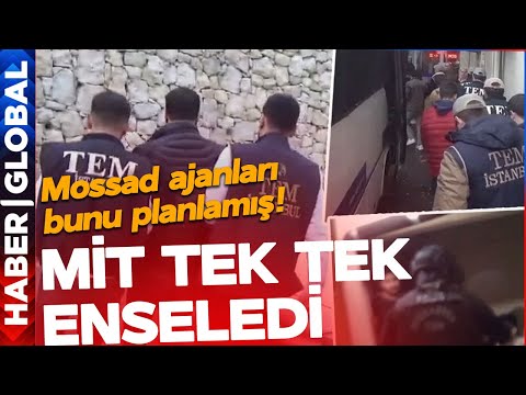 Mossad Ajanları  Türkiye'de Neler Yapmış Neler! MİT Tek Tek Hepsini Enseledi