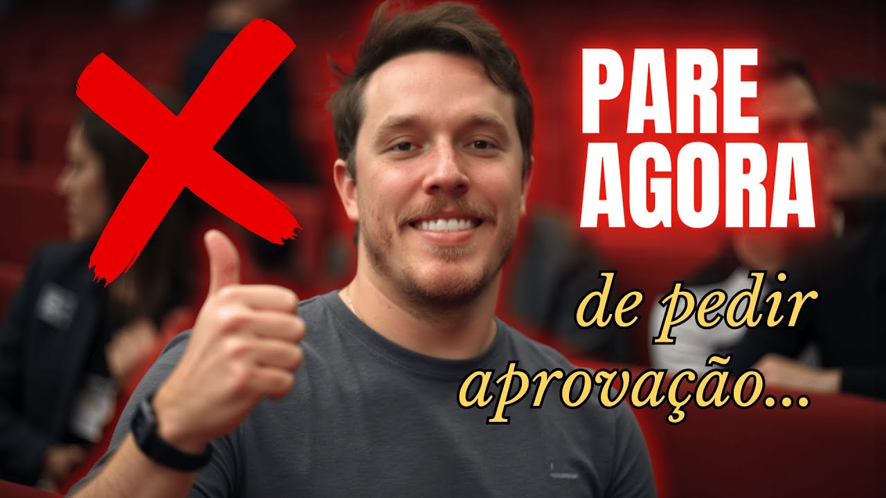 POR QUE VOCÊ PRECISA PARAR DE BUSCAR APROVAÇÃO - YouTube