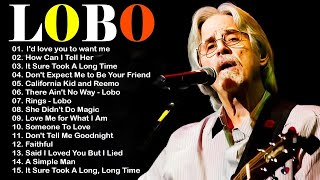 Lobo Greatest Hits Full Album 2025 🎶Best Songs Of Lobo 💖 Love Songs 70s, 80s, 90s #lobosoftrock