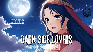 Dark Side Lovers   Seductive Dark Pop You Cant Resist    2025