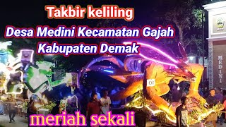 Takbir keliling hari raya Idul Fitri 2022 || 1 Syawal 1443 H ~ desa Medini
