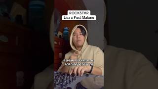 Lisa Vs Post Malone rockstar