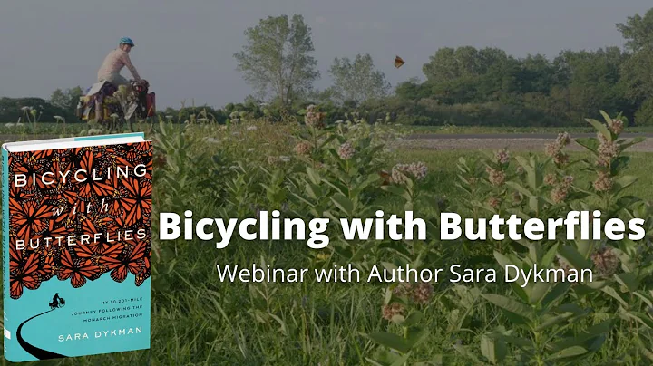 MPF Webinar: Bicycling with Butterflies with Sara ...