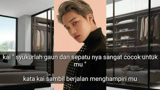 FF SUB INDO EXO (KAI) I WANNA KNOW IT ALL PART 1