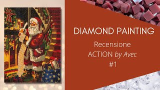 DIAMOND PAINTING: RECENSIONE ACTION by Avec #1 | ITA