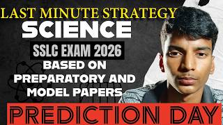 🔥 SSLC Science 2026 Prediction Day | Last Minute Strategy + Most Expected Questions!