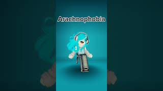 Phobias i have and their meanings || #roblox #robloxedit #fyp