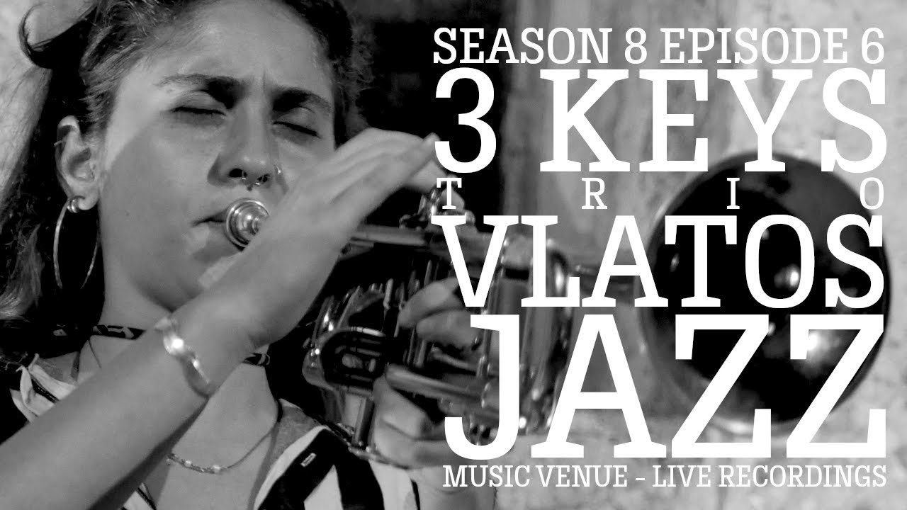3 Keys Trio spellbound Vlatos Jazz in 2025