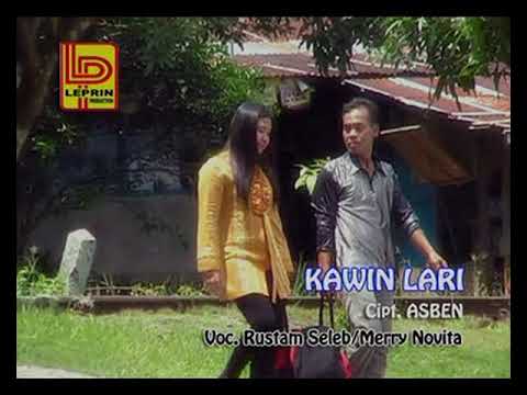 Rustam Seleb Feat Merry Novita - Kawin Lari (Official Music Video)