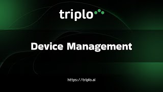 Triplo AI Device Management Guide | How to Manage Your Devices Easily! 📱💻