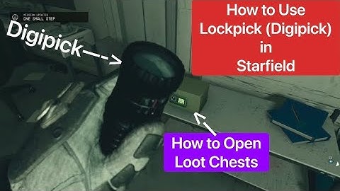 How to Use Digipick (Lockpick) STARFIELD Get Loot From Locked Chests