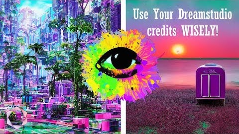 How To BEST Use Your FREE Dreamstudio Credits!
