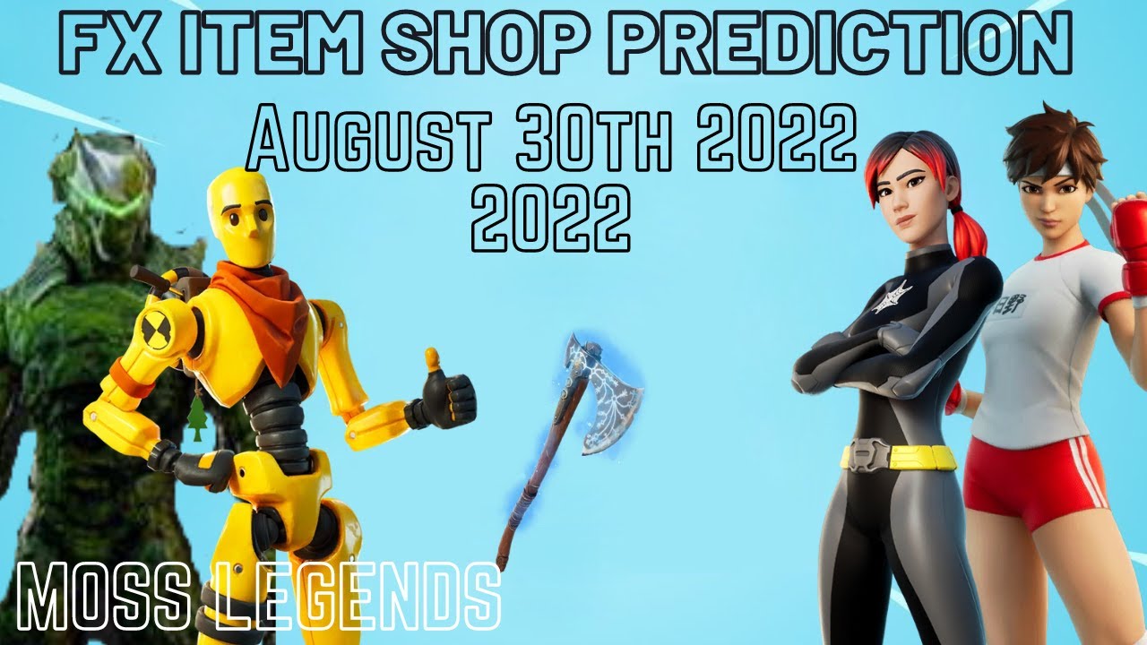 August 30th 2022 Fortnite Item Shop Prediction / Fortnite Item Shop Prediction August 30th 2022