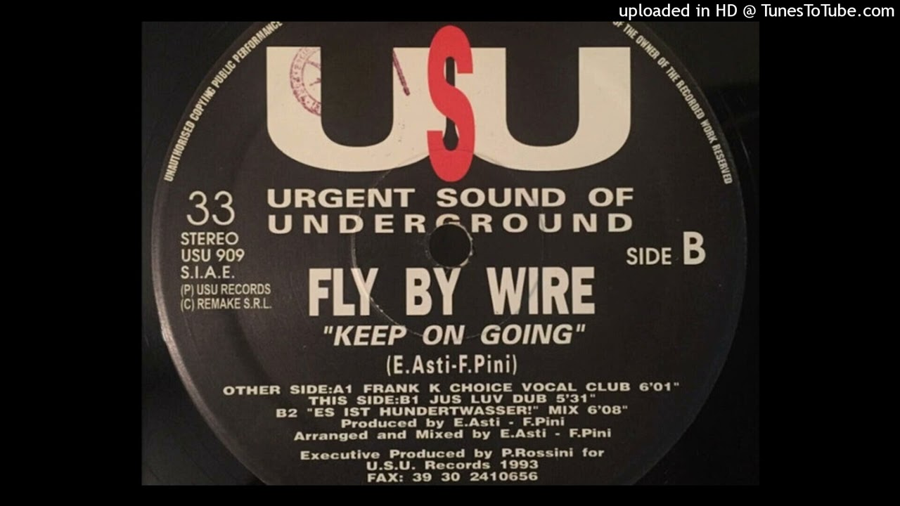 Obejrzyj Fly By Wire - Keep On Going (Frank K's Choice Vocal Mix) w YouTube Obejrzyj Fly By Wire - Keep On Going (Frank K's Choice Vocal Mix) w YouTube