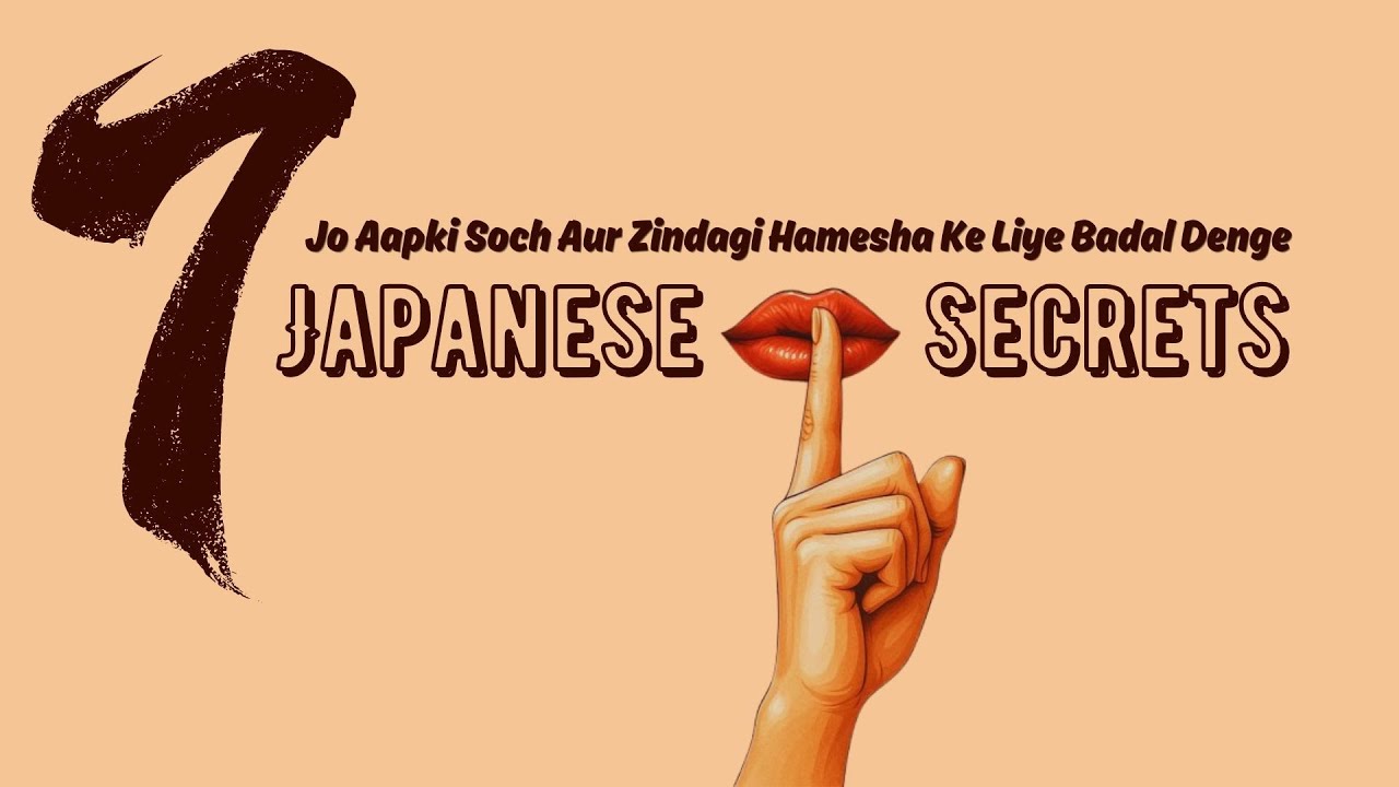 7 Japanese Secrets 🤫 Change Your Mindset 🤔 | Must Watch 🎬 | Like 👍 Share 🔁 Subscribe 😊
