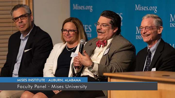 Faculty Panel | Mises University