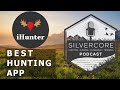 Silvercore Podcast Ep.25: Where to Hunt and Shoot with the iHunter App
