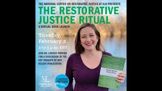 The Restorative Justice Ritual: A Virtual Book Launch