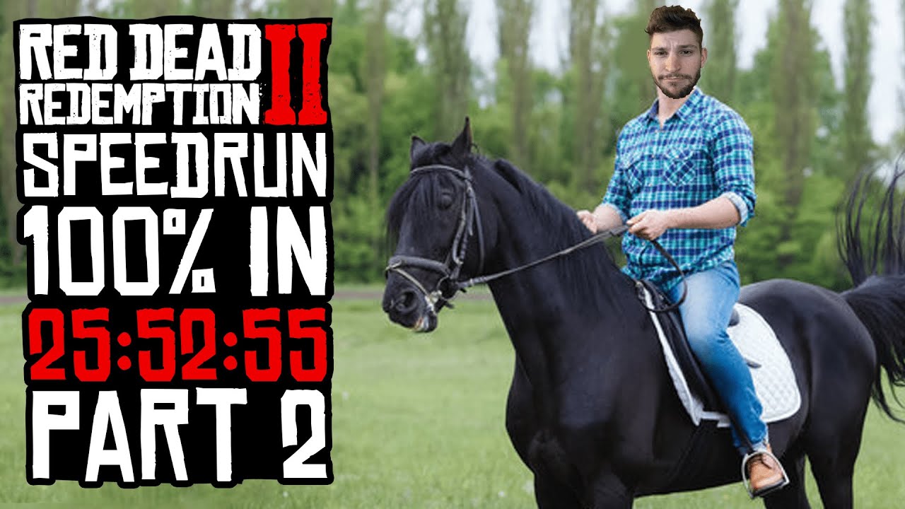RDR2 100% Speedrun in 25:52:55 [Former World Record] - Part 2 - YouTube
