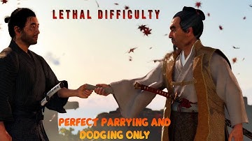 Ghost of Tsushima: Lord Shimura( Lethal Difficulty/Perfect Parry Only/Perfect Dodge Only/No Damage )