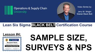 Sample Size, Surveys & NPS- Lean Six Sigma Black Belt Certification Lesson #4 by Ops University