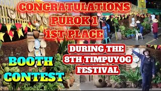 BOOTH CONTEST DURING THE 8TH TIMPUYOG FESTIVAL  /CONGRATULATIONS PUROK 11ST PLACE @LigayaDiozon
