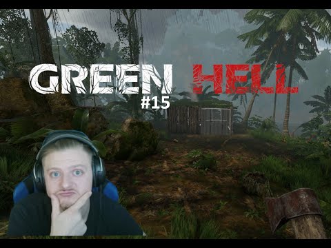Green Hell/Neues Lager, neues Glück!/German Gameplay/#15