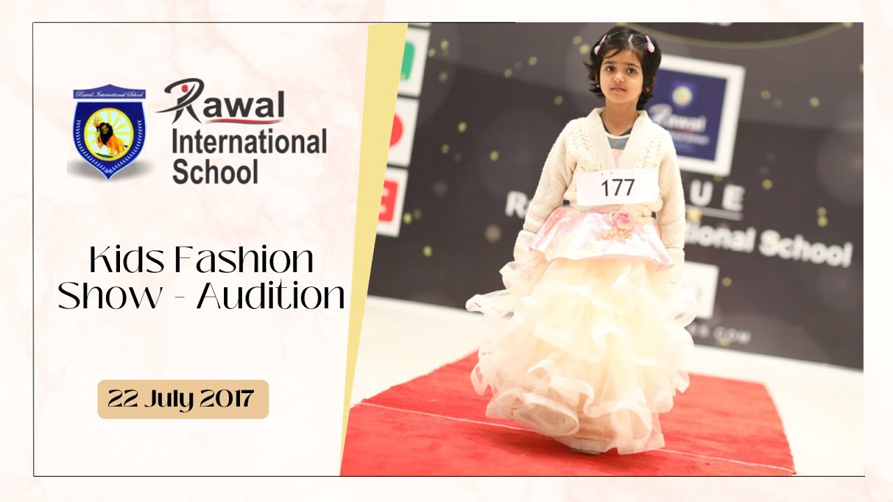 Kids Fashion Show Audition, Rawal International School YouTube