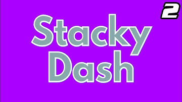 Stacky Dash Level 6-10