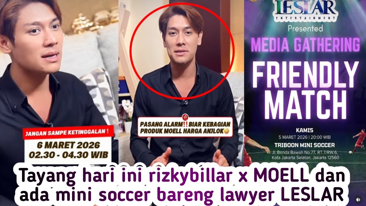 AKAN LIVE SAHUR INI BARENG RIZKY BILLAR X MOELL DAN MALAM INI ADA MINI SOCCER BARENG LAWYER LESLAR