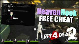 HeavenHook for Left 4 Dead 2 – FREE Cheat (Aimbot, Chams, ESP, Speedhack, Bhop & Exploits)