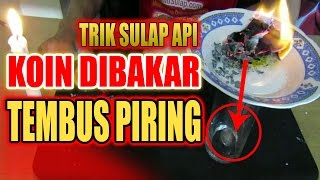 Trik Sulap Api Gratis - Koin Tembus Piring Masuk Gelas