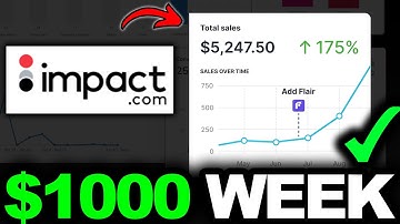 Hoe Impact.com te gebruiken voor affiliate marketing ($1.000/week)