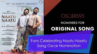 Fans Celebrating Naatu Naatu Song Oscar Nomination