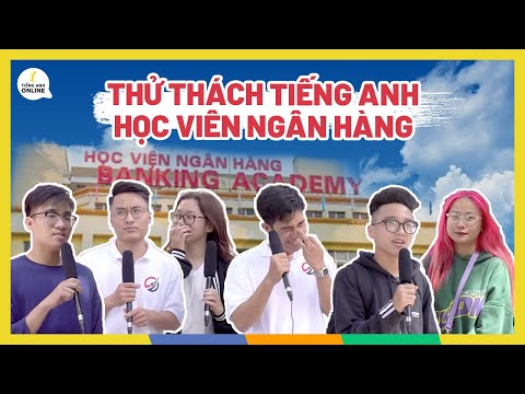 THỬ TÀI TIẾNG ANH SINH VIÊN HỌC VIỆN NGÂN HÀNG | CHALLENGE by The IELTS Workshop | Tiếng Anh Online