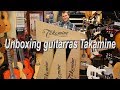 Unboxing: Guitarras Takamine