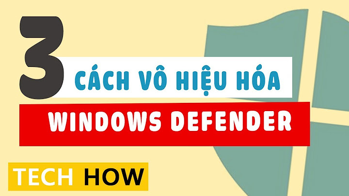 Cách tắt window defender windows rt